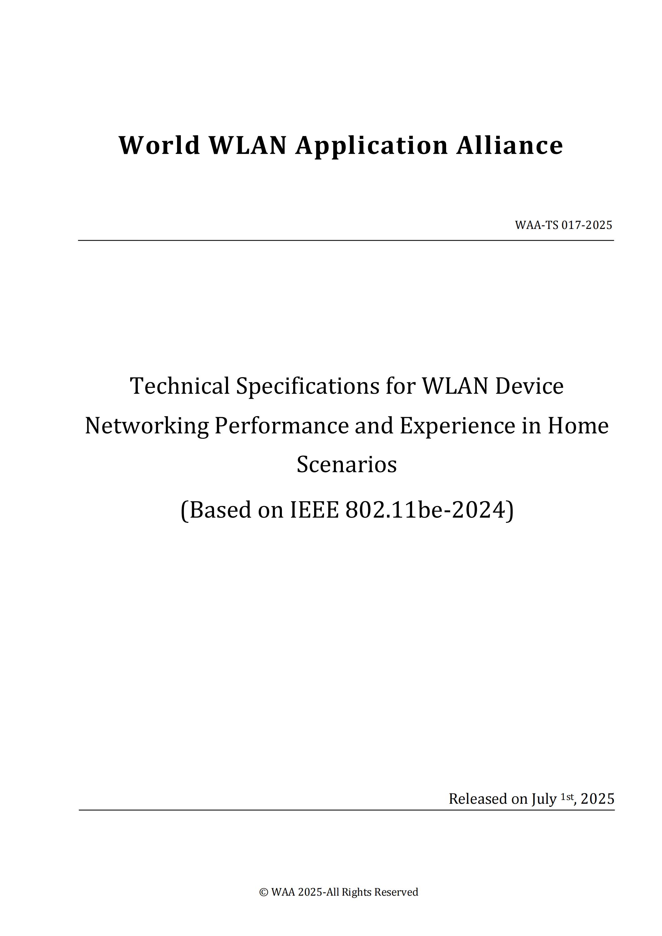 WAA-TS 017-2025 Technical Specification for WLAN Device Networking Performance and Experience in Home Scenarios(Based on IEEE 802.11be-2024)_00.jpg